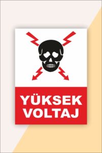 Iş Güvenliği Uyarı Levhası Yüksek Voltaj Iş Güvenliği Uyarı Levhası Yüksek Voltaj.