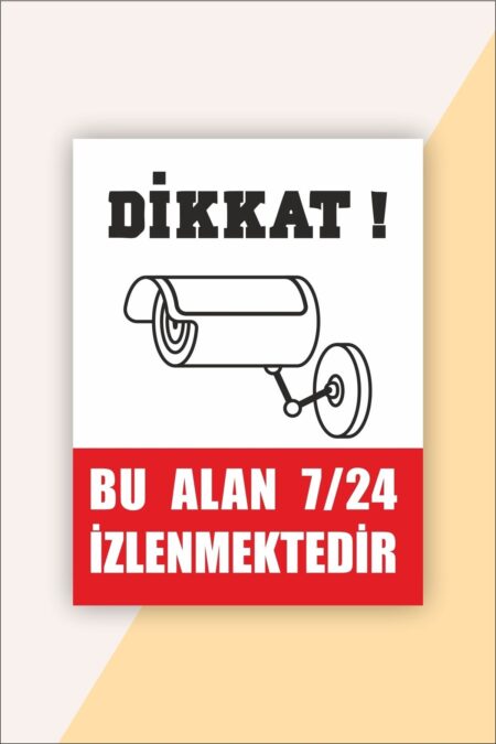 Iş Güvenliği Uyarı Levhası Dikkat Bu Alan 7 / 24 Izlenmektedir Iş Güvenliği Uyarı Levhası Dikkat Bu Alan 7 / 24 Izlenmektedir.