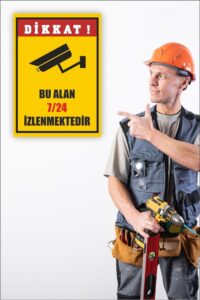 Iş Güvenliği Bu Bölge Kamera Ile Izlenmektedir Levhası Iş Güvenliği Bu Bölge Kamera Ile Izlenmektedir Levhası.
